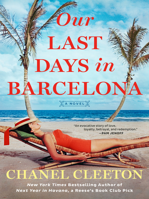 Title details for Our Last Days in Barcelona by Chanel Cleeton - Available